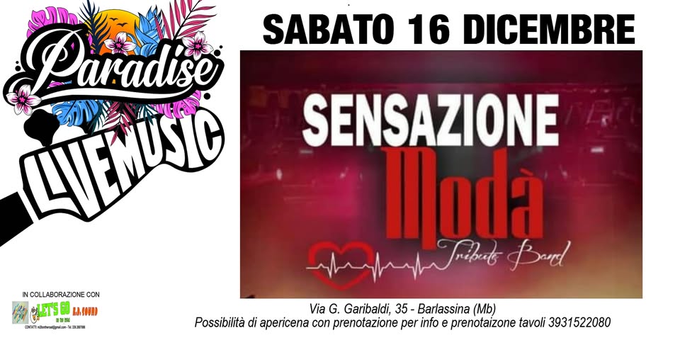 Evento Sabato 16 Dicembre Omaggio Ai Moda’ Con Sensazione Moda’ Paradise Barlassina Locandina Sabato 16 Dicembre Omaggio Ai Moda’ Con Sensazione Moda’ Paradise Barlassina - sabato 16 dicembre ore 19:00 - 21:00