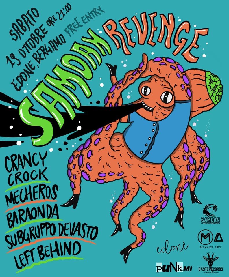 Evento SAMOAN REVENGE – Crancy Crock, Mecheros, Subgruppo Devasto, Baraonda e Left Behind Locandina SAMOAN REVENGE – Crancy Crock, Mecheros, Subgruppo Devasto, Baraonda e Left Behind - sabato 19 ottobre ore 21:00 - 00:00