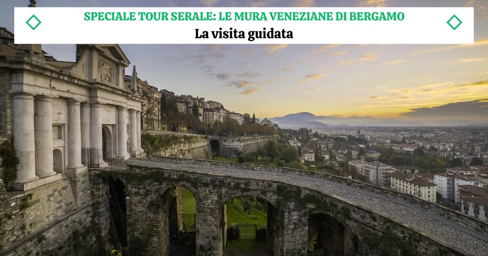 Evento Speciale Tour Serale – Le mura veneziane di Bergamo Locandina Speciale Tour Serale – Le mura veneziane di Bergamo - da giovedì 4 aprile 2024 - sabato 8 agosto 2026 ore 20:30 ore 22:00
