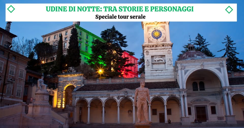 Evento Speciale Tour Serale – Udine di Notte tra Storie e Personaggi Locandina Speciale Tour Serale – Udine di Notte tra Storie e Personaggi - da giovedì 4 aprile 2024 - giovedì 13 agosto 2026 ore 20:30 ore 22:00