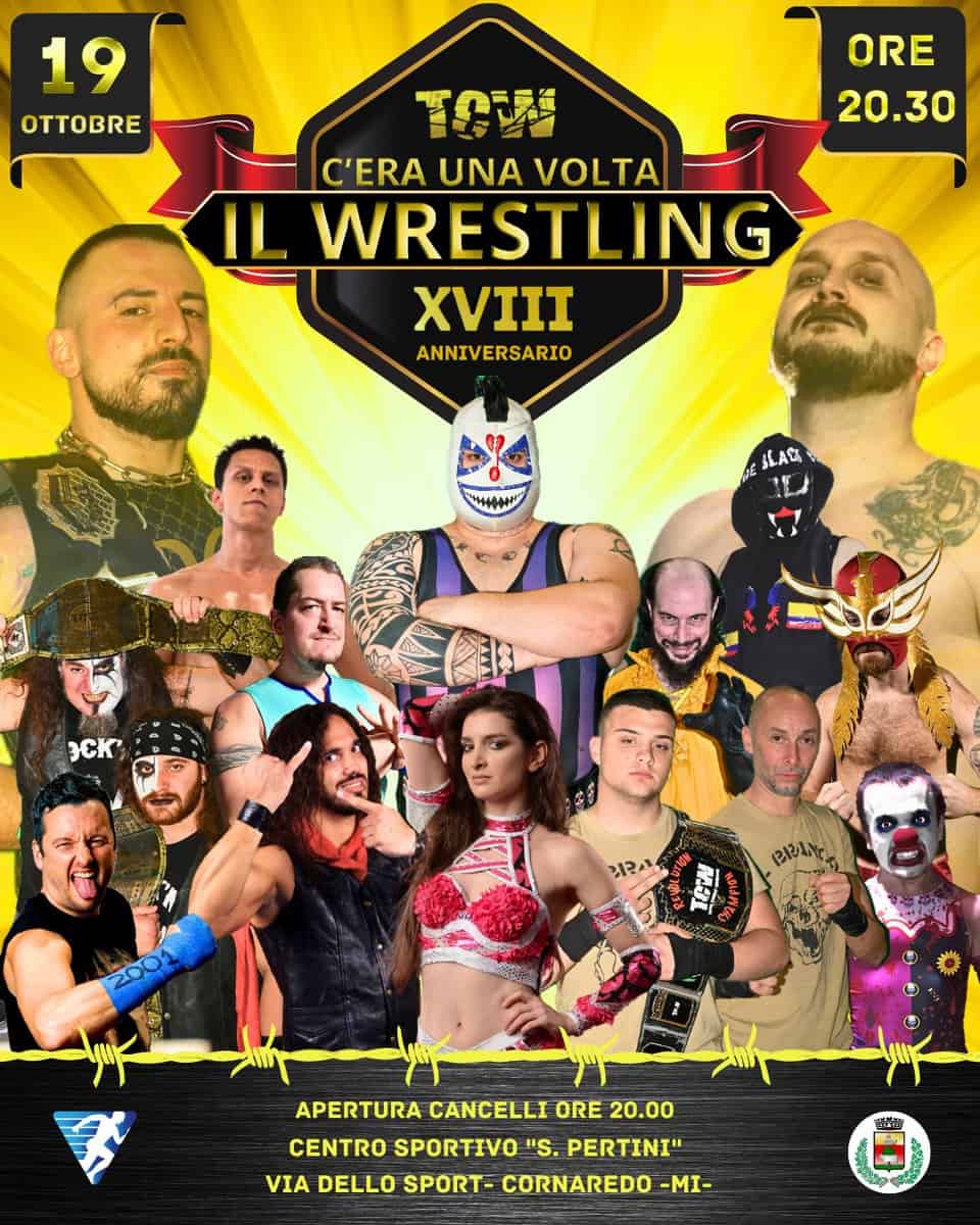 TCW “C’era una Volta il Wrestling” – XVIII Anniversario May be an image of 10 people and text