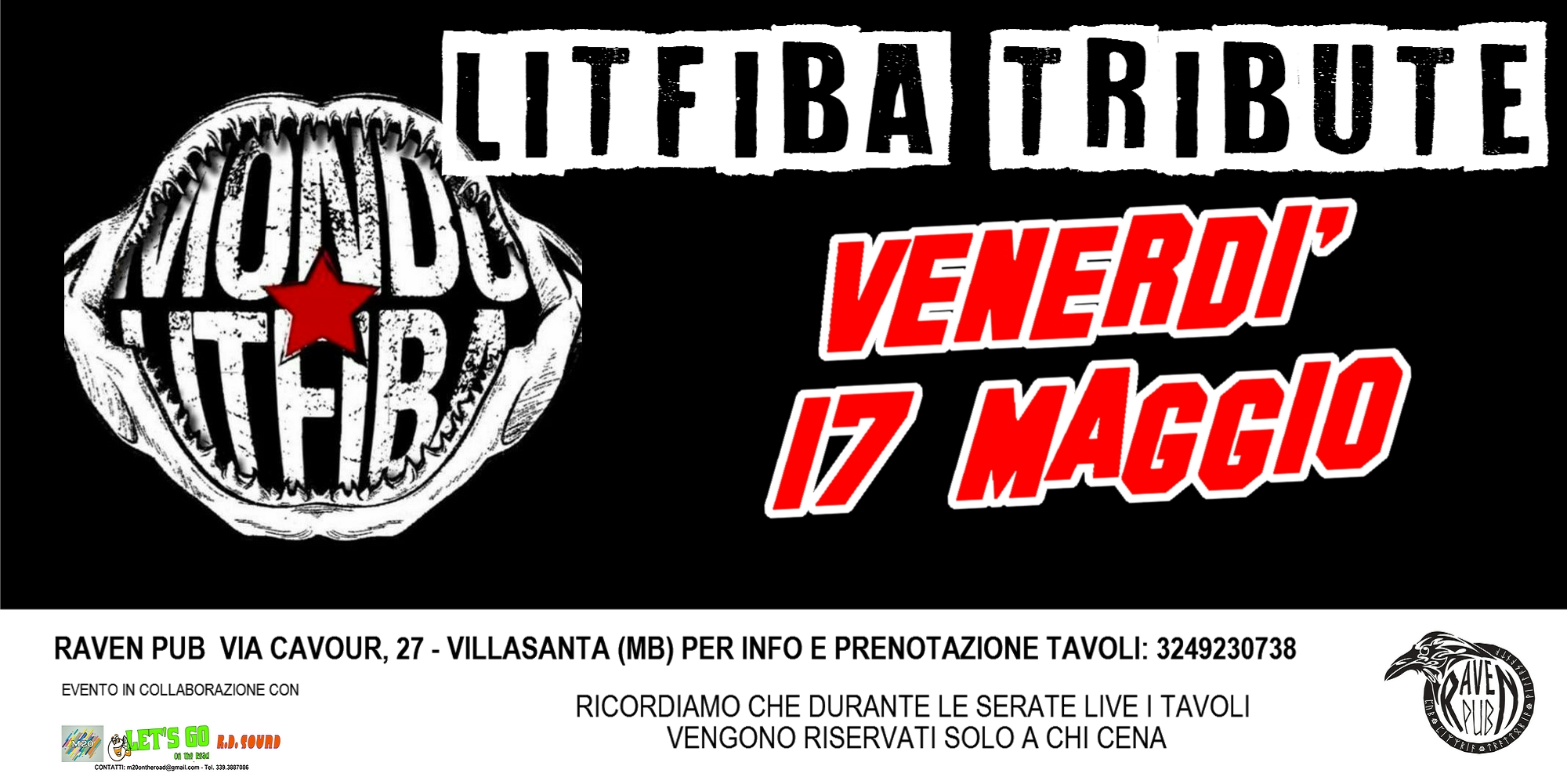 VENERDI’ 17 MAGGIO // MONDO LITFIBA // RAVEN – VILLASANTA (MB) No photo description available.