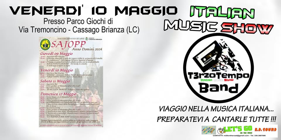 Evento Venerdi’10 Maggio – T3Rzo Tempo – Italian Music Show – Cassago Brianza (Lc) Locandina Venerdi’10 Maggio – T3Rzo Tempo – Italian Music Show – Cassago Brianza (Lc) - venerdì 10 maggio ore 21:00 - 23:00