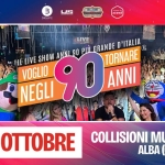 Voglio Tornare Negli Anni 90 | 18.10 @Collisioni Circus Voglio Tornare Negli Anni 90 18.10 @Collisioni Circus