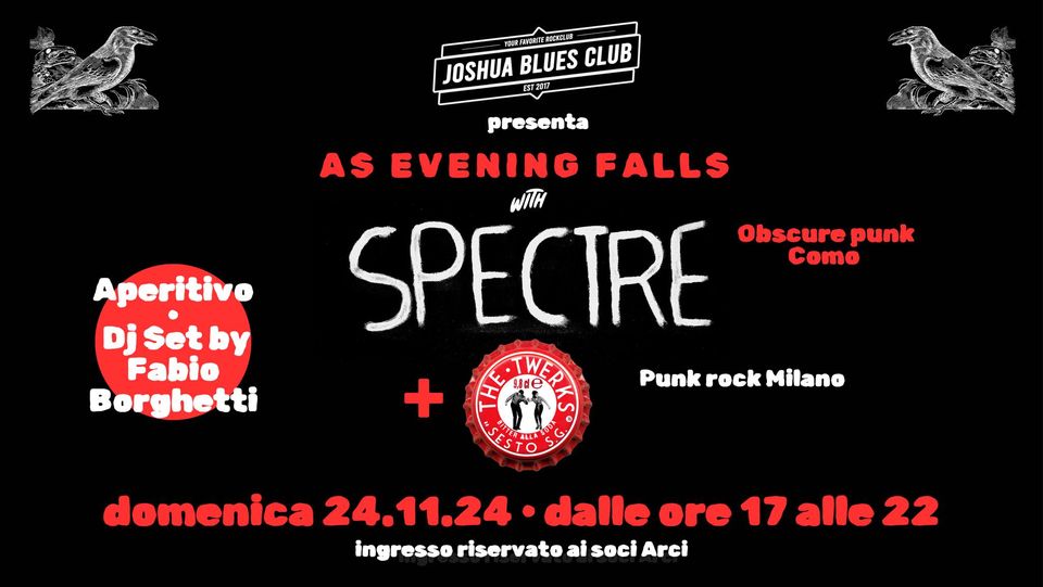 Evento As Evening Falls Spectre The Twerks Dj Set By Fabio Borghetti Locandina As Evening Falls Spectre The Twerks Dj Set By Fabio Borghetti - domenica 24 novembre ore 17:00 - 19:00