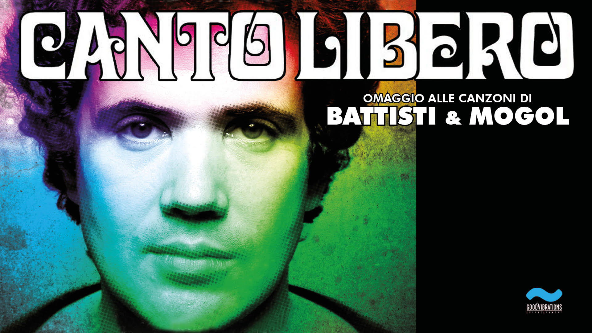 Canto Libero – Omaggio a Battisti e Mogol | Teatro Cartiere Carrara Firenze (Ex Tuscany Hall) May be pop art of 1 person and text