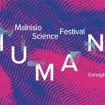 MALNISIO SCIENCE FESTIVAL 2024 May be a graphic of text