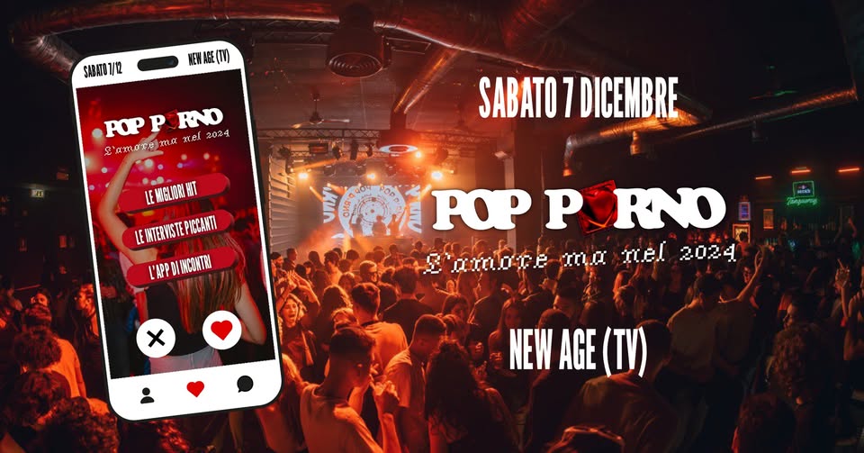 POP P♥RNO | L’amore nel 2024 | NEW AGE CLUB (TV) May be a graphic of phone, crowd and text