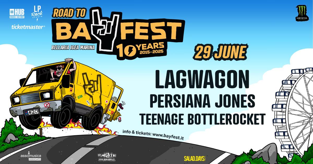 Road to Bay Fest 2025 • Lagwagon + Mad Caddies + Teenage Bottlerocket May be an image of text