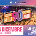 Voglio Tornare Negli Anni 90 ® • La Parranda, Lomello (PV) Voglio Tornare Negli Anni 90 – La Parranda, Lomello (PV)