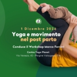 Yoga, movimento, perineo, core e respiro nel post parto Yoga, movimento, perineo, core e respiro nel post parto
