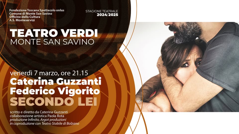 SECONDO LEI con Caterina Guzzanti e Federico Vigorito // Teatro Verdi Monte San Savino May be an image of 1 person and text