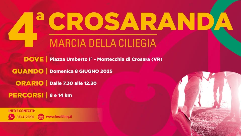 May be pop art of ‎text that says "‎4 a CROSARANDA MARCIA DELLA CILIEGIA DOVE| I Piazza Umberto ס QUANDO I Domenica 8 GIUGNO 2025 Montecchia di Crosara (VR) ORARIO Dalle 7.30 alle 12.30 PERCORSI 14 km INFO E ΣΟΝΤΑ: 333 129230 www.healthing.it‎"‎