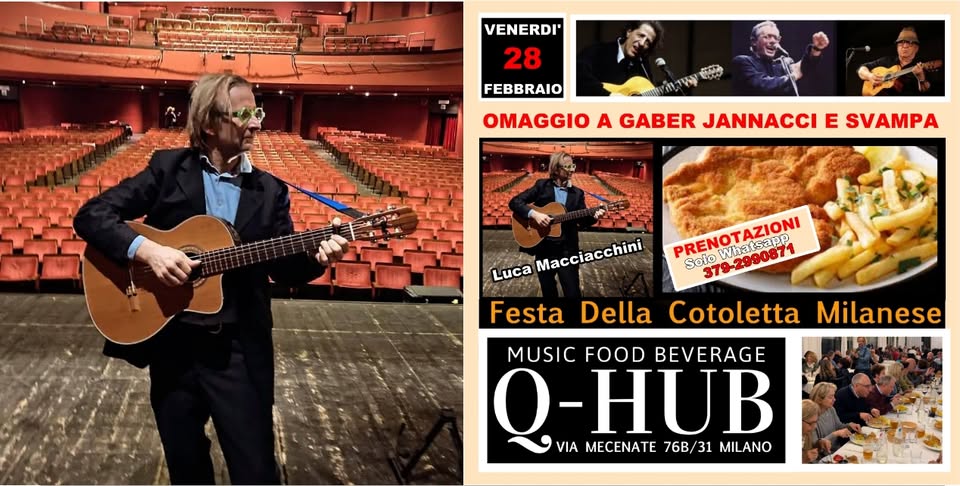 Festa della Cotoletta Milanese e Omaggio a Svampa Gaber e Jannacci con Luca Macciacchini May be an image of 6 people and text