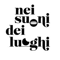 Foto di Festival Nei Suoni dei Luoghi Immagine di Festival Nei Suoni dei Luoghi