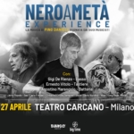 Nero a Metà Experience LIVE // Milano @Teatro Carcano Nero a Metà Experience LIVE – Milano @Teatro Carcano