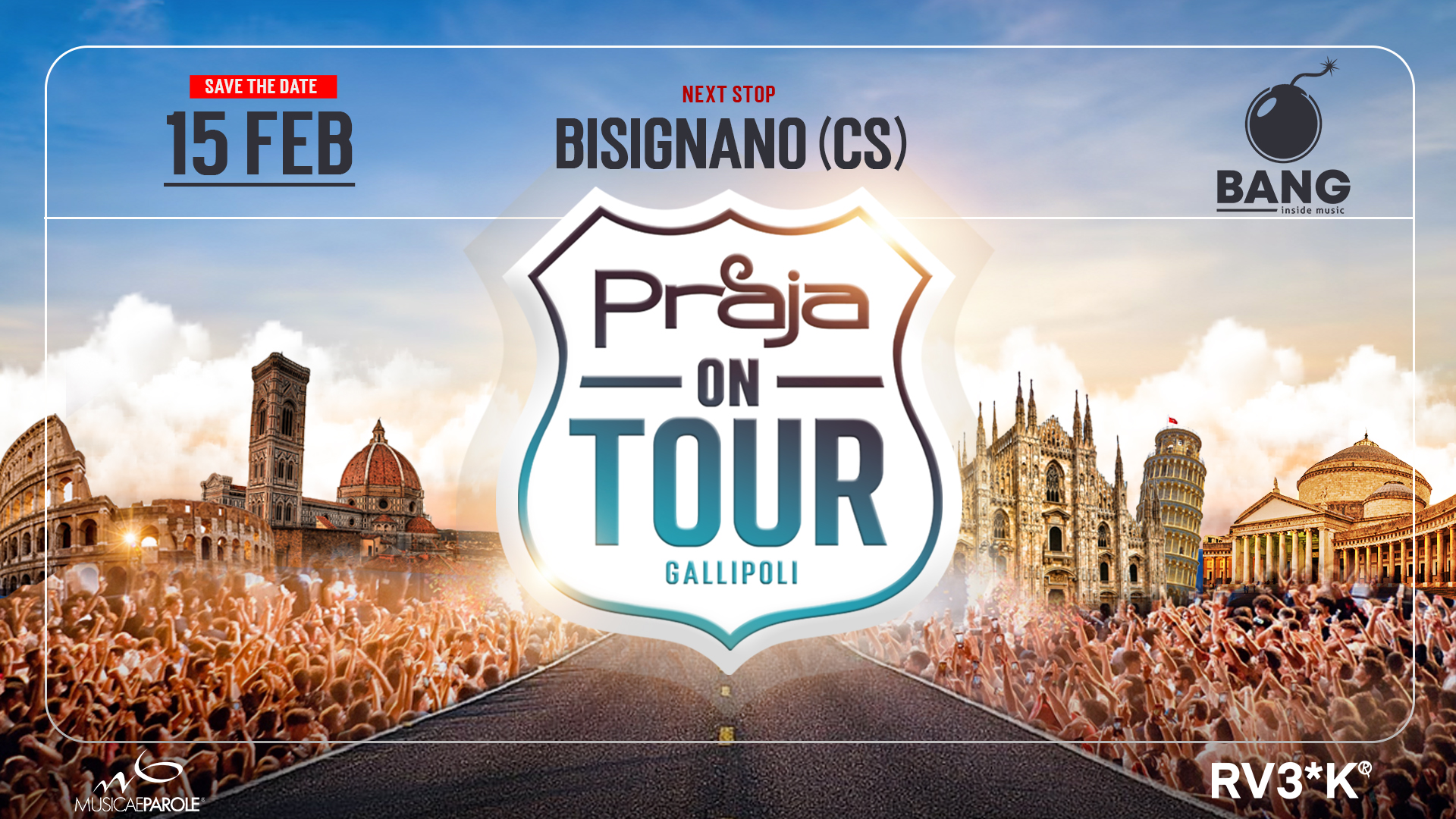 Praja Gallipoli® on Tour • Bisignano (Cs) • Bang Inside Music May be an image of text