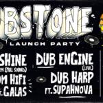 DUBSTONE LAUNCH PARTY Dubstone Launch Party