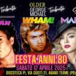 May be an image of 3 people and text that says 'DURAN DURANUES Tribute DURAN DURAN OLDER GEORGE Tribute MICHAEL Virgin Tribute WHAM! MADO MADONNA NNA FESTA ANNI 80 SABATO 12 APRILE 2025 DISCOTECA P1, VIA GIUSTI 21, ABANO TERME (PD) BIG TUNA MGMT ERTERTAMMERT BOOKING EATBTAMBENTCNOONKAEMY ARENGY'