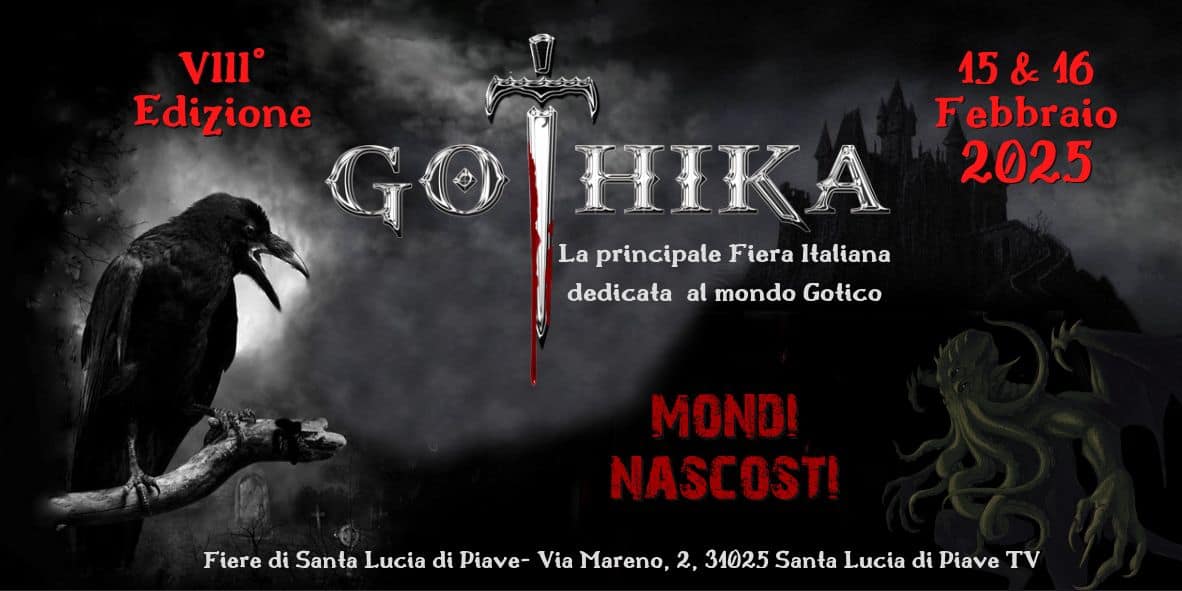Gothika VIII edizione – Mondi Nascosti No photo description available.