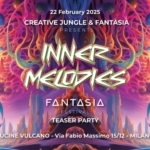 Inner Melodies links Fantàsia | Sabato 22 Febbraio | Gotalien + Uka Uka live @ Fucine Vulcano Milano May be a graphic of text that says '22 February 2February20 2025 CREATIVE JUNGLE & FANTÀSIA PRESENTS NN INNER MELODKS FANTASIA EST TEASER PARTY FUCINE VULCANO Via Fabio Massimo 15/12 MILANO'