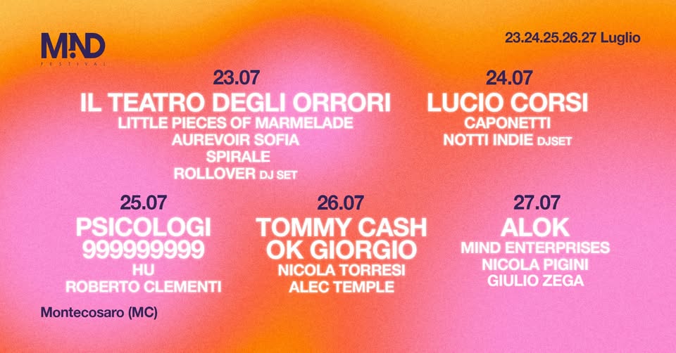 MIND Festival // 2025 Potrebbe essere un contenuto grafico raffigurante il seguente testo "MND 24. 24.25.26.27Luglio .2 25 .25.26.27 Luglio 2025"