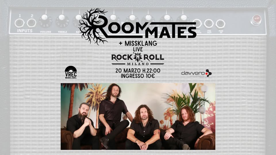 Evento Roommates Special Guest Diego Cavallotti Missklang @Rock N Roll Milano Locandina Roommates Special Guest Diego Cavallotti Missklang @Rock N Roll Milano - giovedì 20 marzo ore 21:00 - 23:00