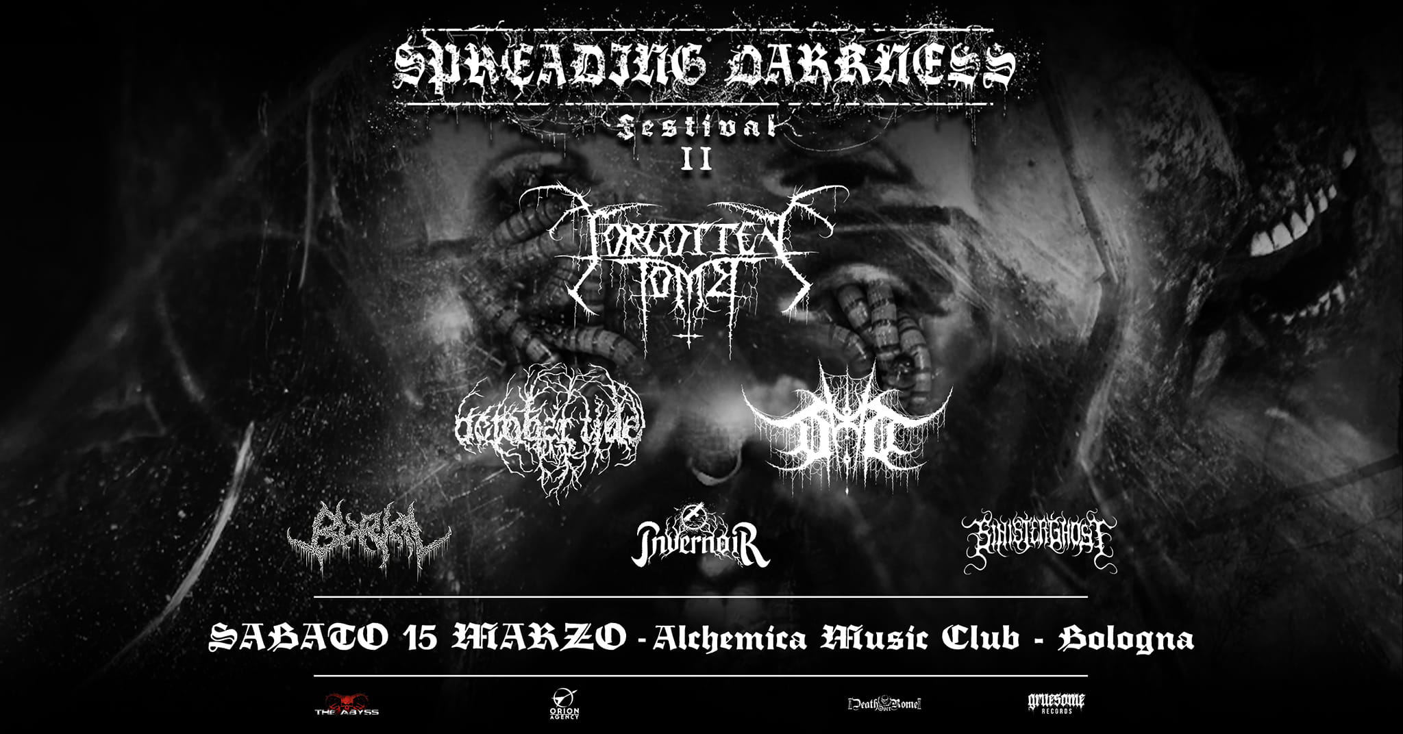 Evento SPREADING DARKNESS II – Forgotten Tomb October Tide guest live Alchemica – Bologna Locandina SPREADING DARKNESS II – Forgotten Tomb October Tide guest live Alchemica – Bologna - sabato 15 marzo ore 18:04 - 20:04