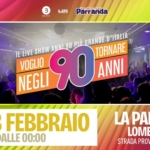 Voglio Tornare Negli Anni 90 ® • La Parranda, Lomello (PV) Voglio Tornare Negli Anni 90 – La Parranda, Lomello (PV)