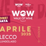 WOW FESTIVAL LECCO – Walk Of Wine – Spring edition 2025 Potrebbe essere un'immagine raffigurante 1 persona, vino e il seguente testo "wow events. ARTE PELT DELVINO ΠΝΟ &FIERE wew WALK OF WINE Festival MorE ROE و THE DAFTE 1-2 MAGGIO 3-4 LECCO 2025 LUNGOLAGO"