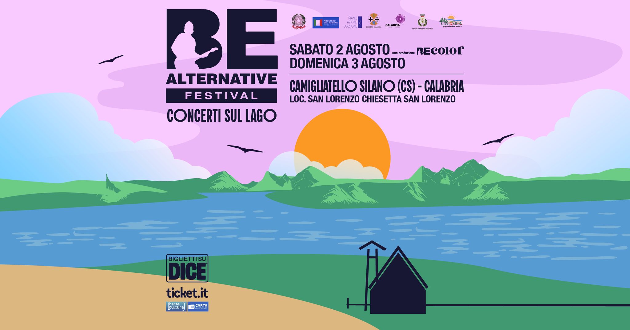 Be Alternative Festival • Concerti sul Lago • 2 e 3 Agosto • Camigliatello Silano (CS) Potrebbe essere un'illustrazione raffigurante il seguente testo "CSEREE coee TE26A BE SABATO SABATO2AGO.TO.... 2 AGOSTO EColor DOMENICA 3 AGOSTO ALTERNATIVE CAMIGLIATELLO SILANO (CS) -CALABRIA FESTIVAL LOC. SAN LORENZO CHIESETTA SANL LORENZO CONCERTI CONCERTISULLAGO SUL LAGO BIGLJETTISU DICE ticket.it Laujura AaKT"