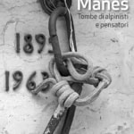 Manes – Tombe di alpinisti e pensatori Manes – Tombe di alpinisti e pensatori a Padova (PD) il 7 marzo 2025