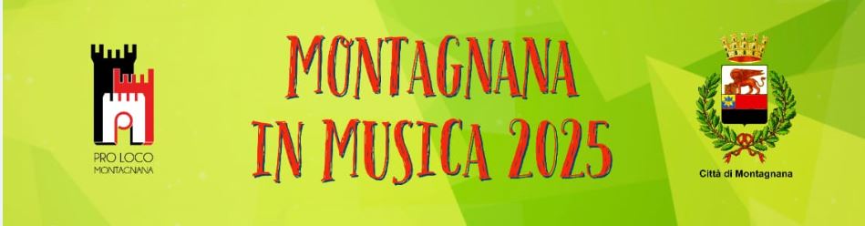 Montagnana in Musica 2025 Potrebbe essere un contenuto grafico raffigurante tromba e il seguente testo "አጠ عسا 1 PROLOCO MONTACNANA dir MONTAGNANA IN MUSICA 2025 Città CittaMontagnana di Montagnana"