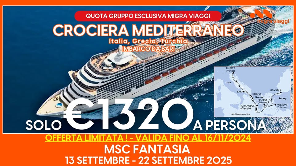 MSC FANTASIA – 13 SETTEMBRE – 22 SETTEMBRE 2025 – CROCIERA MEDITERRANEO – IMBARCO DA BARI Nessuna descrizione della foto disponibile.
