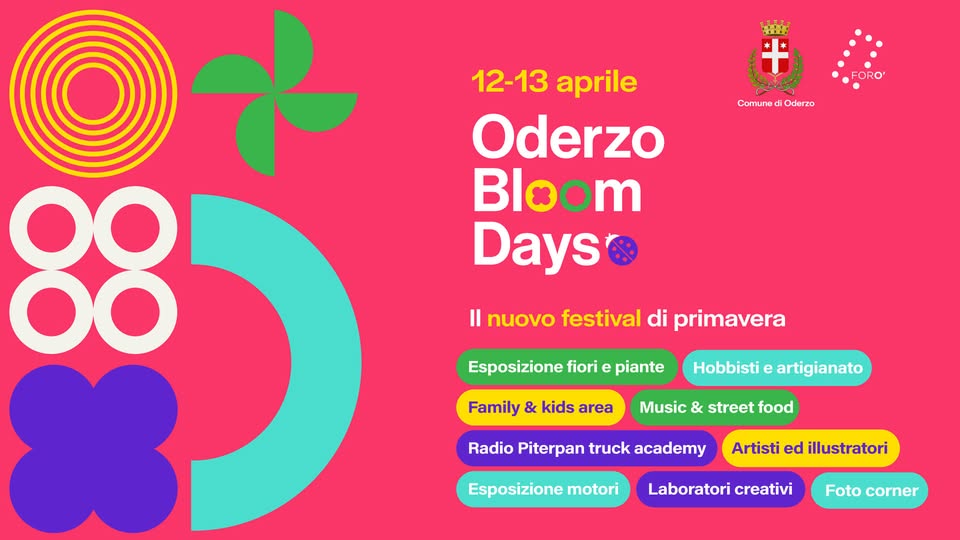 ODERZO BLOOM DAYS 🌸 | 12 – 13 Aprile Potrebbe essere un'illustrazione raffigurante il seguente testo "ایفاو + + Comunedi Oderzo FORO 12-13 aprile Oderzo Bloom Days م 88 Il nuovo festival di primavera Esposizione fiori e piante Family & kids area Hobbisti e artigianato Music & street food Radio Piterpan truck academy Esposizione motori Artisti ed illustratori Laboratori creativi Foto corner"