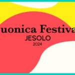 Suonica Festival – JESOLO – Dal 18 al 20 Luglio 2024 Nessuna descrizione della foto disponibile.