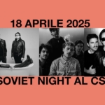 Dischi Soviet Studio goes to CS Django Potrebbe essere un'immagine raffigurante 14 persone e il seguente testo "18 APRILE 2025 DISCHI SOVIET NIGHT AL CSO DJANGO"