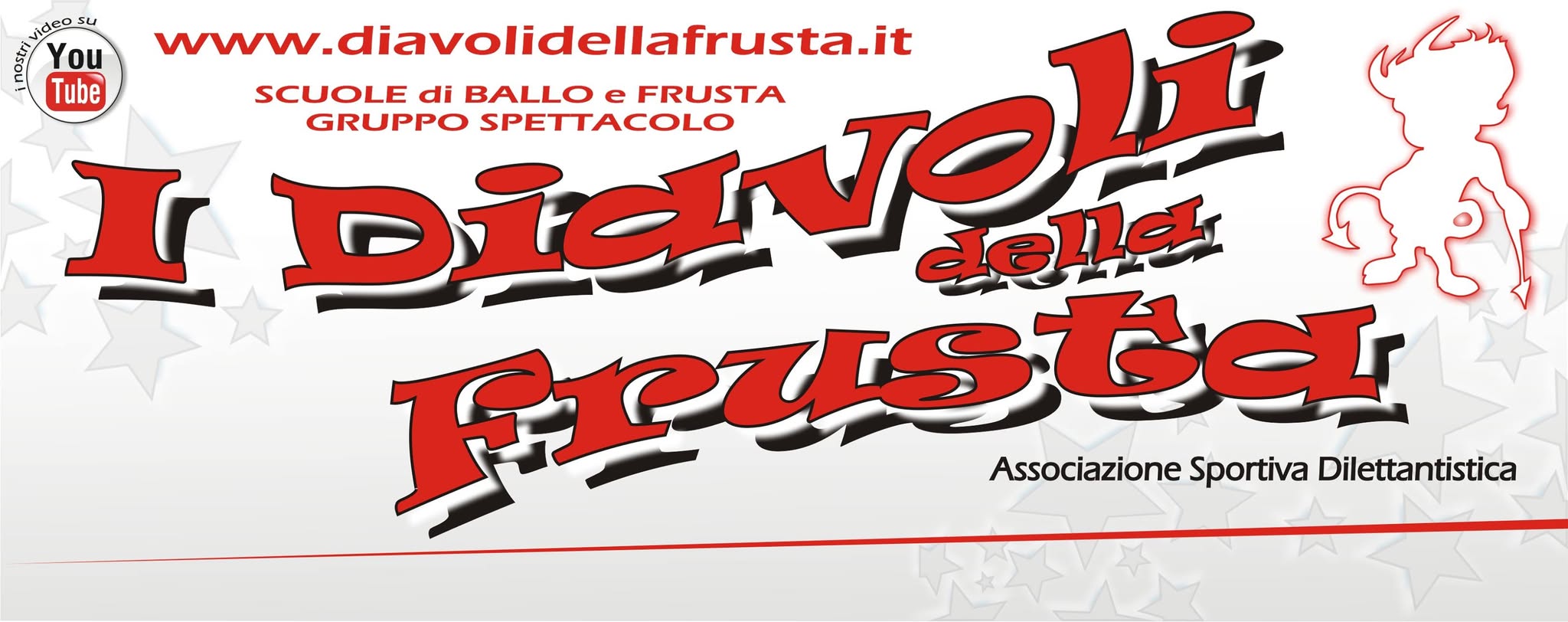 Potrebbe essere un'illustrazione raffigurante il seguente testo "You Tube SCUOLE www.diavolidellafrusta.it Diene DICN GRUPPO SPETTACOLO di BALLO e FRUSTA I delle Associazione Fruster AssociazioneSportivaDietantiti Sportiva Dilettantistica"