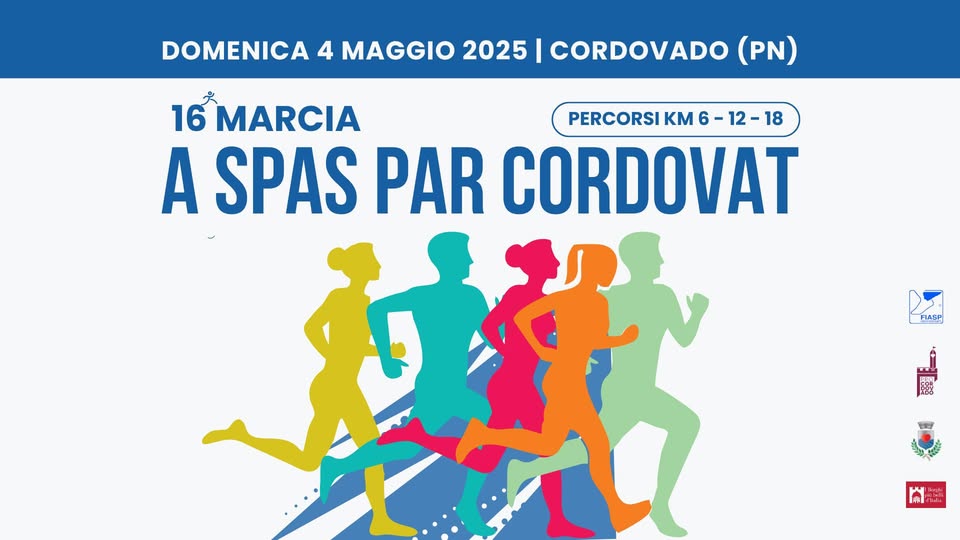 Marcia “A Spas par Cordovat” Potrebbe essere un'immagine raffigurante il seguente testo "DOMENICA 4 MAGGIO 2025 CORDOVADO (PN) 16 MARCIA PERCORSI KM 6 6-12-18 A SPAS PAR CORDOVAT FIASP"