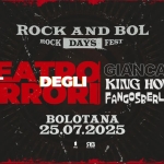 ROCK AND BOL DAYS 🔥 Il Teatro degli Orrori + more Tba 🔥 Bolotana (NU) 25.07.2025 ROCK AND BOL DAYS Il Teatro degli Orrori more Tba Bolotana (NU) 25.07.2025 a Macomer (NU) il 25 luglio 2025