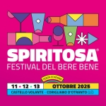SPIRITOSA 2025 Potrebbe essere un'immagine raffigurante il seguente testo "SPIRITOSA FESTIVAL DEL BERE BENE TERZA EDIZIONE 27 27•28 27•28•29 28 29 SETTEMBRE 2025 CASTELLO VOLANTE CORIGLIANO D'OTRANTO (LE)"