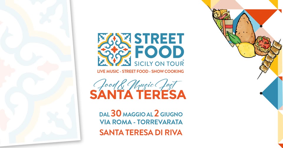 Potrebbe essere un'immagine raffigurante il seguente testo "STREET FOOD SICILY ON TOUR LIVE MUSIC STREET FOOD. SHOW COOKING Jood&Nhucicnest Nuçic SANTA TERESA DAL 30 MAGGIO AL 2 GIUGNO VIA ROMA- TORREVARATA SANTA TERESA DI RIVA"