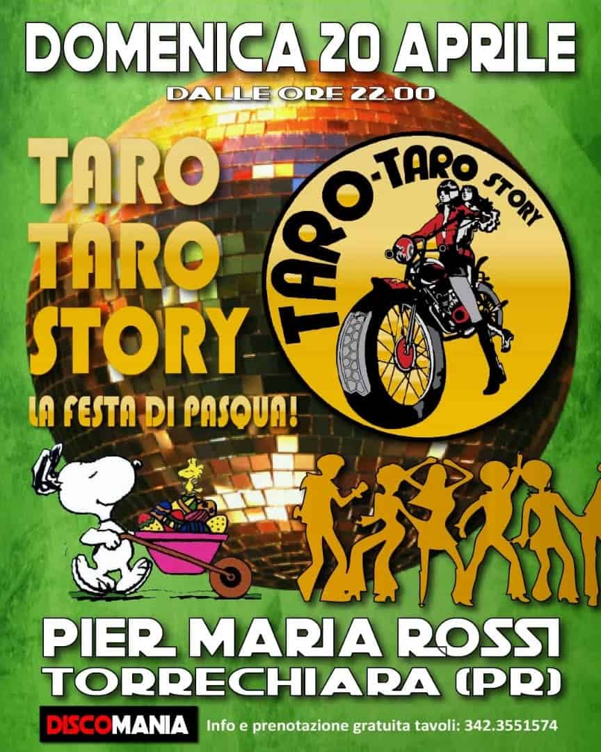 TARO TARO STORY – DISCO FEVER ’70’80 @PMR Torrechiara PR Potrebbe essere un'immagine raffigurante il seguente testo "DOMENICA 20 APRILE DALLE ORE 22.00 TARO TARO STORY TARO. ကိ መይወንከ STORY STORY เค FESTA DI PASQUA! 新祥決 PIER MARIA ROSSI TORRECHIARA (PR) DISCOMANIA Info e prenotazione gratuita tavoli: 342.3551574"