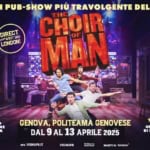 The Choir of Man ● Politeama Genovese ● dal 9 al 13 aprile 2025 The Choir of Man Politeama Genovese dal 9 al 13 aprile 2025 a Genova (GE) il 9 aprile - 13 aprile 2025