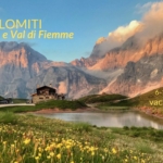 Vacanza trekking sulle Dolomiti – Val di Fiemme e Val di Fassa Vacanza trekking sulle Dolomiti – Val di Fiemme e Val di Fassa a Ziano di Fiemme (TN) il 6 luglio - 13 luglio 2025
