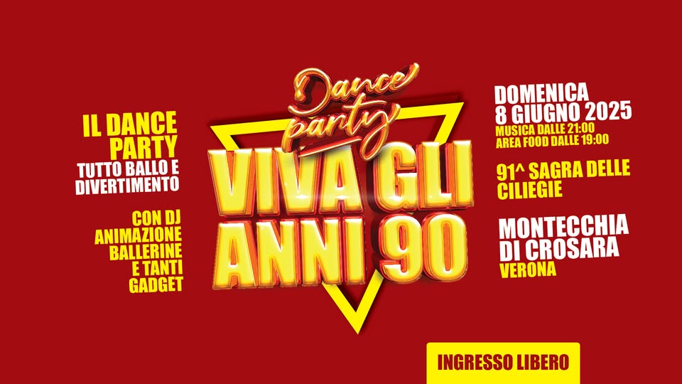 Potrebbe essere un'immagine raffigurante il seguente testo "DOMENICA IL DANCE 8 GIUGNO 2025 MUSICA DALLE MUSICADALLE21:00 21:00 PARTY TUTTO BALLO E VIVA party7 Dance AREA FOOD DALLE 19:00 91^ SAGRA DELLE DIVERTIMENTO GLI CILIEGIE CON CONDJ DJ ANIMAZIONE VERONA GADGET ANNI 90 MONTECCHIA BALLERINE DI CROSARA E TANTI INGRESSO LIBERO"