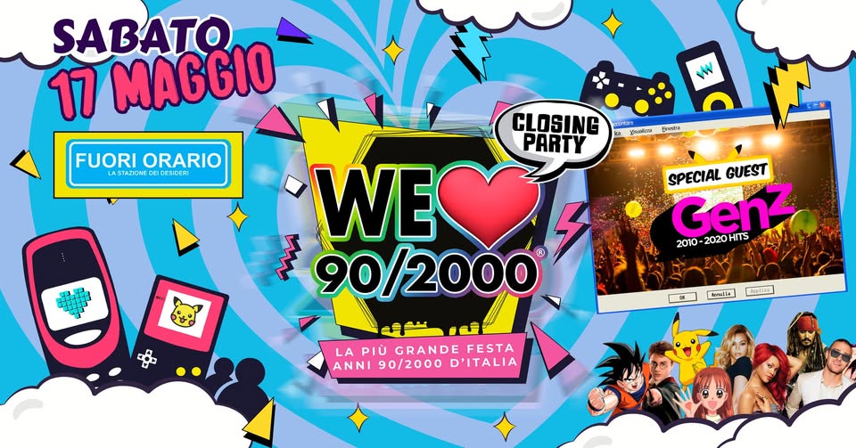 Evento We Love 90 – 2000 ZGen Parma & Reggio @Fuori Orario! Sabato 17/05! Ingresso 5 Euro! CLOSING NIGHT! Locandina We Love 90 – 2000 ZGen Parma & Reggio @Fuori Orario! Sabato 17/05! Ingresso 5 Euro! CLOSING NIGHT! - sabato 17 maggio ore 23:00 - 04:30