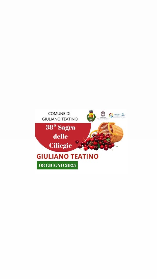 38ª Sagra delle ciliegie 🍒 Potrebbe essere un'illustrazione raffigurante il seguente testo "سلد GEaT 것 COMUNE DI GIULIANO TEATINO 38 Sagra delle Ciliegie GIULIANO TEATINO 08 GIU GNO 2025"