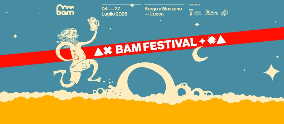 BAM FESTIVAL | 4.27 Luglio | Borgo a Mozzano -Lucca Potrebbe essere un'immagine raffigurante folla e testo