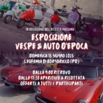 Esposizione Vespe & Auto d’Epoca Esposizione Vespe & Auto d’Epoca a Borgoricco (PD) il 15 giugno 2025